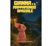 Gianna e il mappamondo spaziale