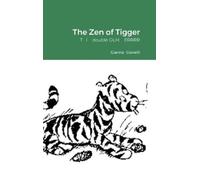 Gianna Giavelli The Zen of Tigger (Copertina rigida)