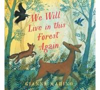 Gianna Marino We Will Live in This Forest Again (Copertina rigida)