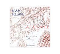 Gianni Basso & Renato Sellan - A la France, Vol. 2