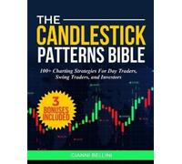 Gianni Bellini The Candlestick Patterns Bible (Tascabile)