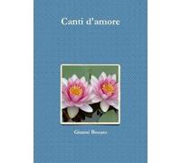 Gianni Busato Canti d'amore (Tascabile)