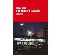Gianni Celati Lunario del Paraiso (Tascabile)