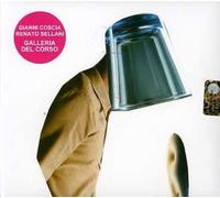 Gianni Coscia / Sellani Enrico - Galleria Del Corso - Cd
