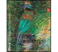 Gianni Dova. La maturità e il percorso. Ediz. italiana e inglese