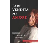Gianni Golfera Massimo Argenziano Claudio Corvino Ma Fare vendita pe (Tascabile)