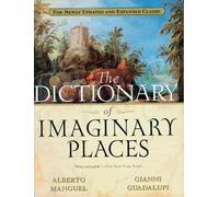 Gianni Guadalupi The Dictionary of Imaginary Places (Tascabile)