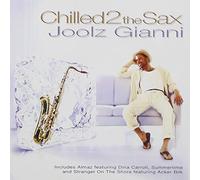Gianni, Joolz - Chilled 2 The Sax