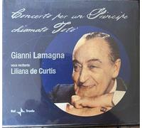 GIANNI LA MAGNA - LILIANA DE CURTIS -Concerto per un principe chiamato Toto' CD