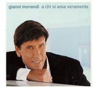 Gianni Morandi - A Chi Si Ama...