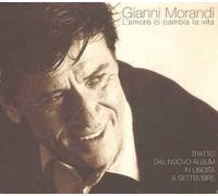 Gianni Morandi - L Amore Ci Cambia la Vita