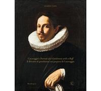 Gianni Papi Caravaggio’s Portrait of a Gentleman with a Ruff (Copertina rigida)