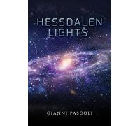 Gianni Pascoli Hessdalen Lights (Tascabile)