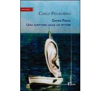 Gianni Pisani. Uno scrittore legge un pittore