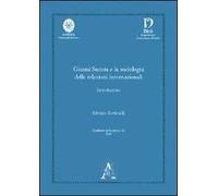 Gianni Statera e la sociologia delle relazioni internazionali. Introduzione