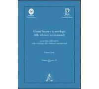 Gianni Statera e la sociologia delle relazioni internazionali. La politica dell'identità nella sociologia delle relazioni internazionali