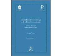 Gianni Statera e la sociologia delle relazioni internazionali. Ottica multicentrica e persistenza del realismo