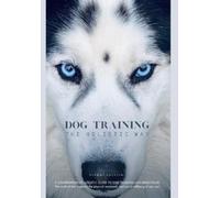 Gianni Valesini Dog Training the Holistic Way (Copertina rigida)