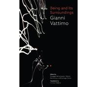Gianni Vattimo Being and Its Surroundings (Copertina rigida)