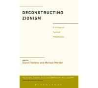 Gianni Vattimo Deconstructing Zionism (Tascabile)