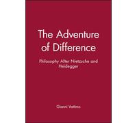 Gianni Vattimo The Adventure of Difference: Philosophy After (Copertina rigida)