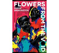Gianni Washington Flowers from the Void (Copertina rigida)