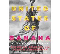 Giannina Braschi Joakim Lindengren United States of Banana (Tascabile)