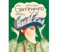Gianningegno. Fiabe per chi ci crede e per chi non ci crede - 202