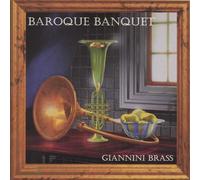 Giannini Brass - Baroque Banquet