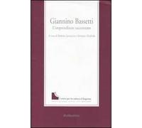 Giannino Bassetti. L'imprenditore raccontato