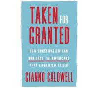 Gianno Caldwell Taken for Granted (Copertina rigida)