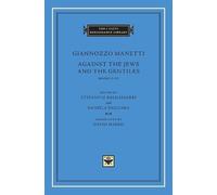 Giannozzo Manetti Against the Jews and the Gentiles (Copertina rigida)