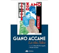 Giano Accame. La vita, L'idea. - [Eclettica Edizioni]