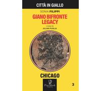 GIANO BIFRONTE LEGACY di Sonia Filippi, 2022, Indipendently Published