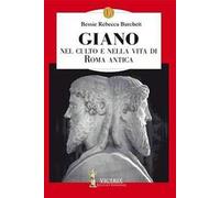 Giano. Nel culto e nella vita di Roma antica