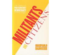 Gianpaolo Baiocchi Militants and Citizens (Copertina rigida)