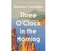 Gianrico Carofiglio Three O'Clock in the Morning (Tascabile)