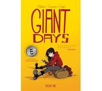 Giant Days Vol. 1 : Volume 1: Collects Giant Days #1-4