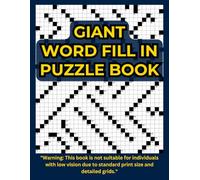 Giant Grid Word Fill In Puzzle Book for Adults": 50 Large Grid 32x42 Word Fill In Puzzles for Adults and Teens - Big Challenges, Clear Layout