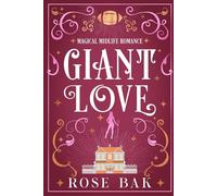 Giant Love: A Midlife Paranormal Romantic Comedy