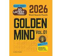 Giant Print 1000 Word Search Puzzle Book 2026 - Golden Mind Vol. 01 - Memory Booster: Large Print Brain Games for Seniors • Mindfulness Word Search ... Puzzles for Wellness, Travel, and Gifts