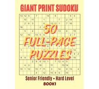 Giant Print 16x16 Sudoku for Adults - 50 Full-Page Hard Level Puzzles with Solutions | Large Print Senior Friendly | Volume 1: A Challenging Large ... and Seniors - Easy-to-Read, Full-Page Format