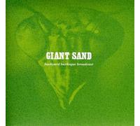 Giant Sand - Backyard Bbq Broadcast (25Th Anniversary