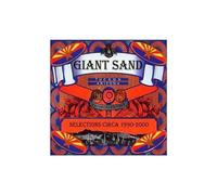 Giant Sand - Selection 1990-2000
