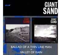 Giant Sand - Valley of Rain/Ballad of a Thi