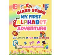 Giant Steps: My First Alphabet Adventure: 26 Letters of Fun and Learning