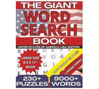 Giant Word Search Book: Large Print Word Search Puzzles - United States of America (USA) Edition: 230+ Word Search Puzzles | Large Size 8.5 x 11” Book | 9,000+ Words | For Adults | One Puzzle Per Page