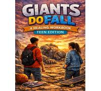GIANTS DO FALL -TEEN EDITION