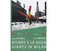 Giants In Milan #06 - Milano E La Moda [Dvd] - Pino Farinotti - 2015