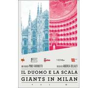 Giants in Milan. Vol. 3. Il Duomo e La Scala